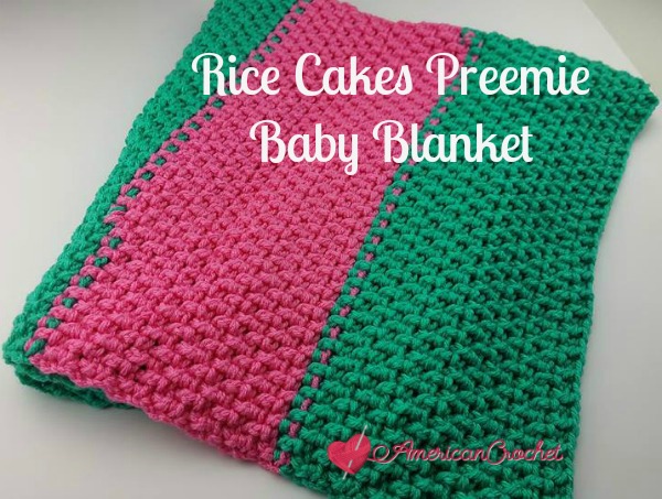 Rice Cakes Preemie Baby Blanket | Free Crochet Pattern | American Crochet @americancrochet.com #freecrochetpattern