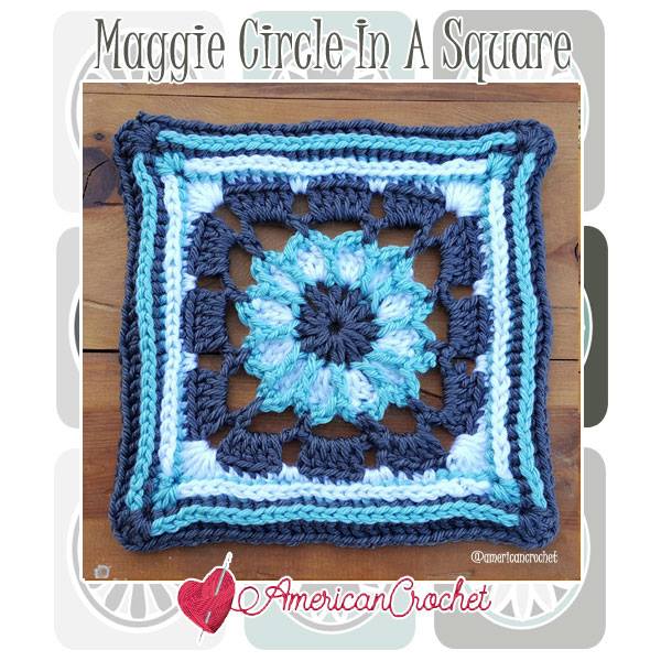 Maggie Circle in A Square | Free Crochet Pattern | American Crochet @americancrochet.com #freecrochetpattern