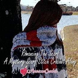Romancing The Scarf Part Four | Free Crochet Pattern | American Crochet @americancrochet.com #freecrochetpattern #freecrochetalong