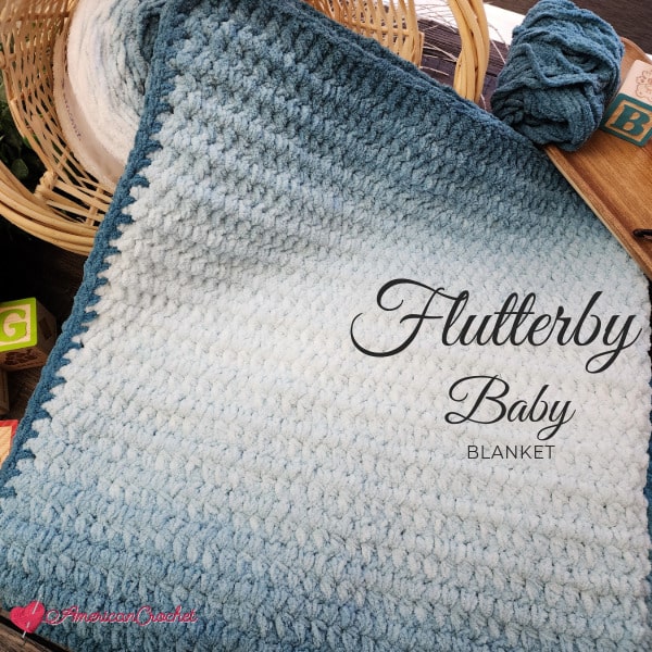 Flutterby Baby Blanket | Crochet Pattern | American Crochet