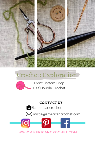 Front Bottom Loop Half Double Crochet | American Crochet @americancrochet.com