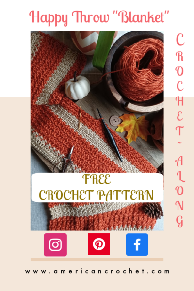 Happy Throw Three Part Two | American Crochet @americancrochet