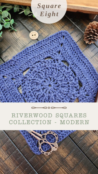Bois D'Arc Square crochet pattern – a beautifully textured 9-inch crochet block featuring Front and Back Post Double Crochet and Back Loop stitches. Designed for the Riverwood Square CAL 2025, this modern square is perfect for blankets, pillows, or standalone projects. Save this pin for later and join the crochet-along