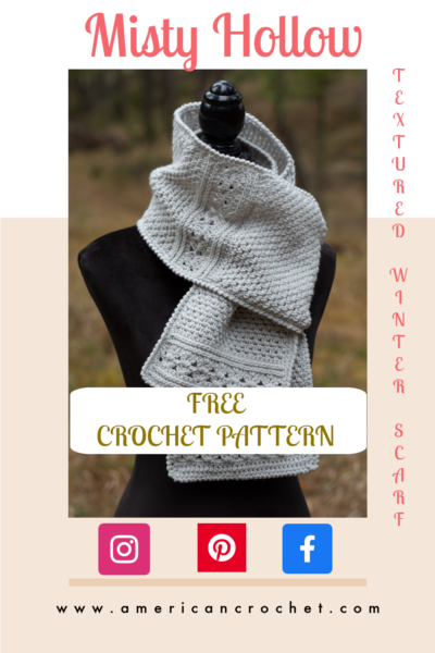 Misty Hollow Scarf | Crochet Pattern | American Crochet @americancrochet.com