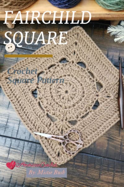 Fairchild Square crochet pattern – a 9-inch textured afghan block from the Riverwood Square CAL 2025. Featuring front & back loop only stitches, 3rd loop stitches, and classic crochet techniques, this square is perfect for blankets and home decor projects.