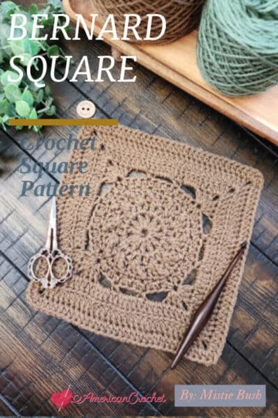 Bernard Square – 9-inch textured crochet block using treble crochet and loop placement. Part of the Riverwood Square CAL 2025 hosted by American Crochet.
