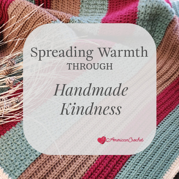 Striped crochet lapghan in earthy tones with a bundle of dried wheat placed on top, promoting handmade kindness.